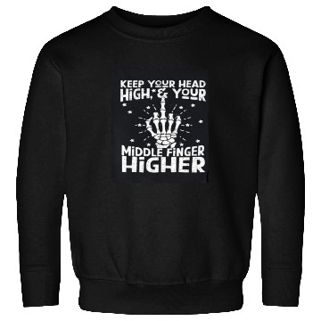 Discover Middle Finger Higher Sweatshirts