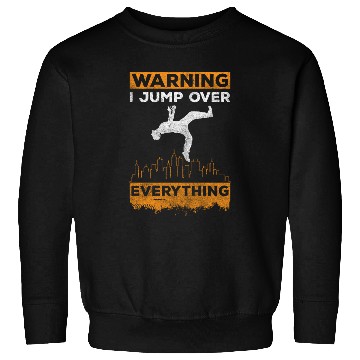 Discover Freerunning Jumping Courageous Fast Sweatshirts