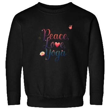 Discover Peace Love Yoga Inspirational Design Sweatshirts