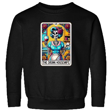 Discover The Drunk Housewife Sweatshirts