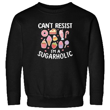 Discover Sugarholic Sweets Sugar Candy Enthusiast Sweatshirts