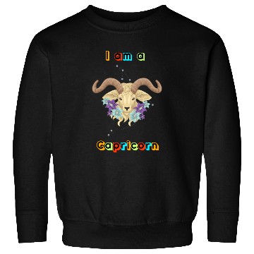 Discover I am a Capricorn Sweatshirts