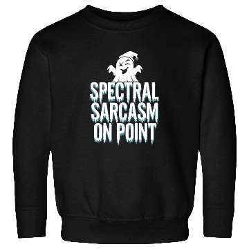 Discover Paranormal Comedy Funny Ghost Humor Lighthearted Sweatshirts