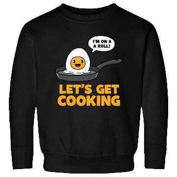 Discover Lets Get Cooking Sweatshirts