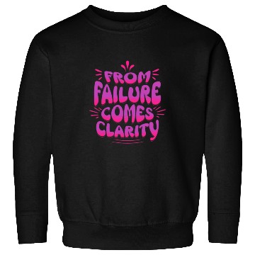 Discover From Failure Comes Clarity – Embrace Growth Sweatshirts