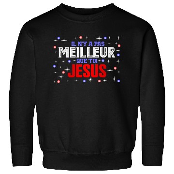Discover JESUS IS THE BEST Sweatshirts