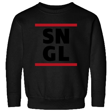 Discover Single SNGL typography quote Sweatshirts