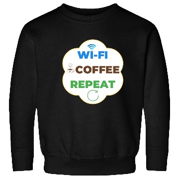 Discover Wi Fi Coffee Repeat Sweatshirts