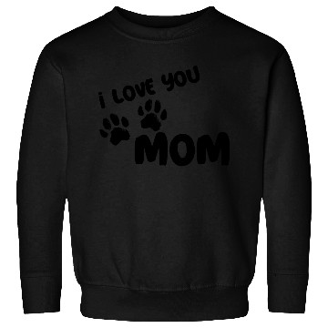 Discover I Love You Mom Puppy Love for light Sweatshirts