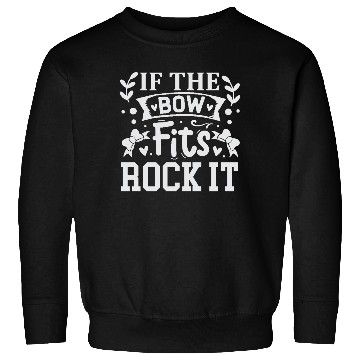 Discover If The Bow Fits Rock It Chef Cooking Sweatshirts