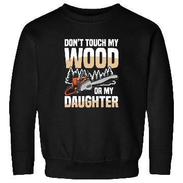 Discover Chainsaw Quote for a Forest worker woodcutter Sweatshirts