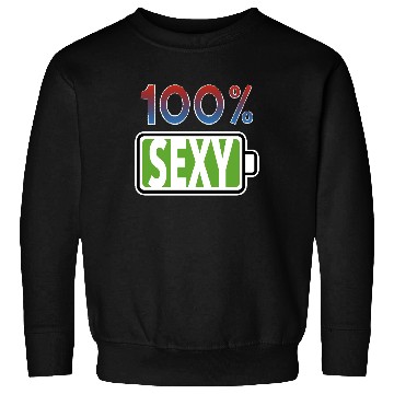 Discover 100% Sexy Sweatshirts