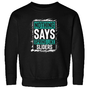 Discover Nothing Says Spring Like Sliders Fun Vibes Sweatshirts
