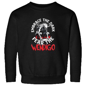 Discover Cryptid Embrace The Dark Fear The Wendigo Sweatshirts