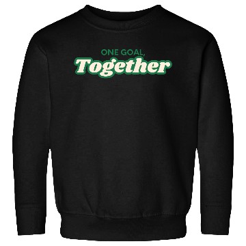 Discover one goal together team spirit Sweatshirts