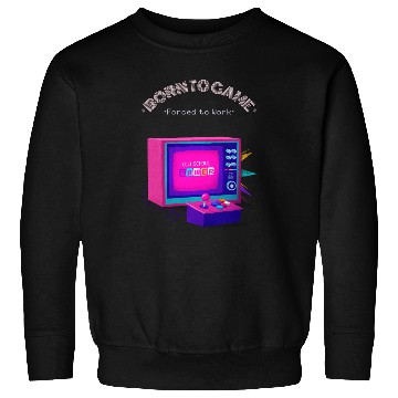 Discover Born to Game Forced to Work Retro Art Sweatshirts