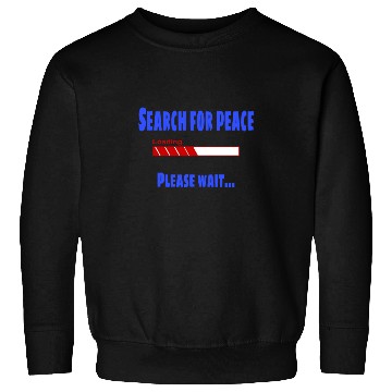 Discover Peace and quiet Sweatshirts