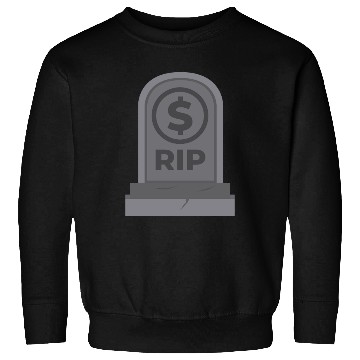 Discover RIP Dollar Coin Bankrupt America Sweatshirts