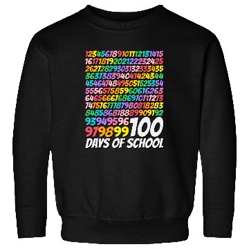 Discover 100 days of school Math Numbers 100th Days Of Scho Sweatshirts