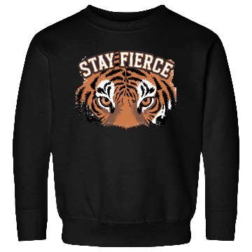 Discover Tiger Stay Fierce for a Tiger lovers Sweatshirts