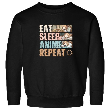 Discover Eat Sleep Anime Repeat Funny Otaku Sweatshirts