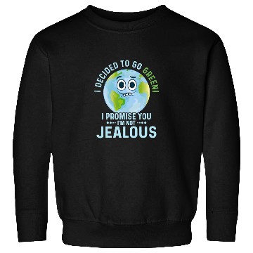Discover I Decided To Go Green Planet Earth Day Sweatshirts