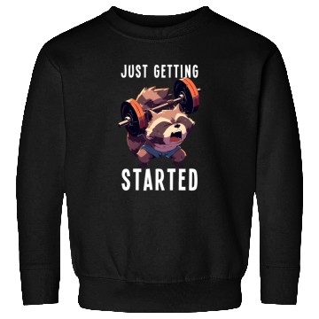 Discover Just Getting Started Raccoon Weightlifting Gym Sweatshirts