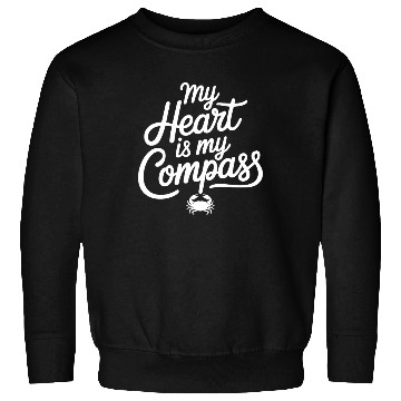 Discover My Heart Is My Compass Cancer Zodiac Wisdom Sweatshirts