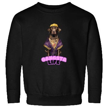 Discover Gangsta Life Chocolate Labrador Sweatshirts