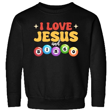 Discover I Love Jesus and Bingo Sweatshirts