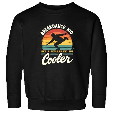 Discover Breakdance Kid Breakdancer Retro Dance B-boys Sweatshirts