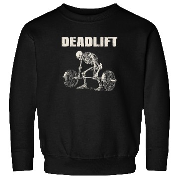 Discover Skeleton Deadlift Gym Workout Deadlift Gift Sweatshirts