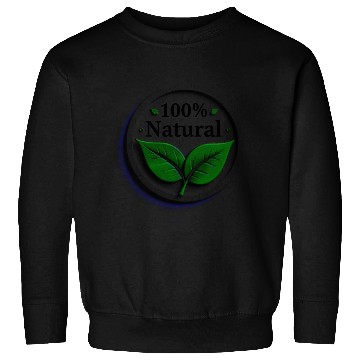 Discover 100% Natural Design for nature lovers. Sweatshirts