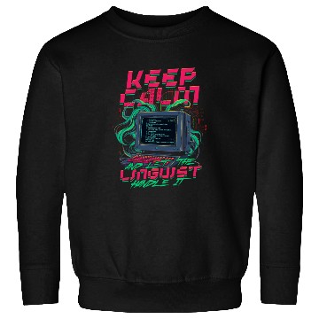 Discover Computer Linguist Let The Linguist Handle It Sweatshirts