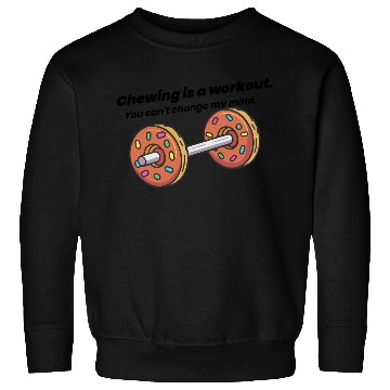 Discover Chewing Workout Sweatshirts