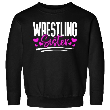 Discover Wrestling Sister Sweatshirts