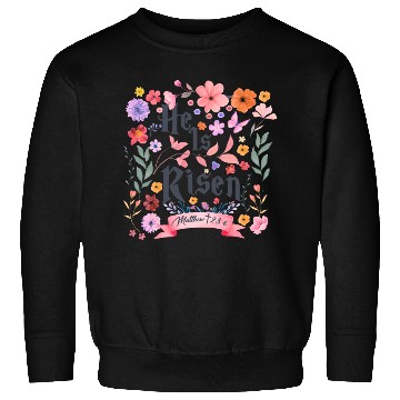 Discover He Is Risen Sweatshirts