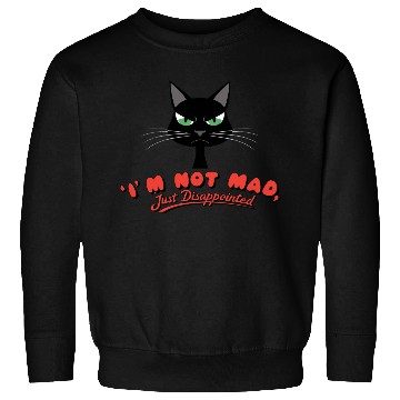 Discover Cat "I'm Not Angry" Sweatshirts