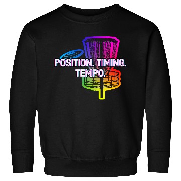 Discover Position Timing Tempo Disc Golf Strategy Golfer Sweatshirts