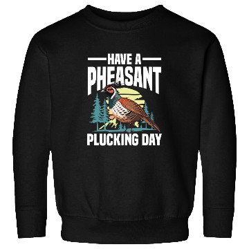 Discover Pheasant Hunting for Hunters Sweatshirts