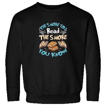 Discover s'more, read, book, lover, perfect, reading, Sweatshirts