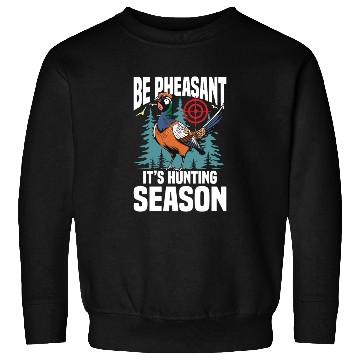 Discover Pheasant Hunting for Hunters Sweatshirts