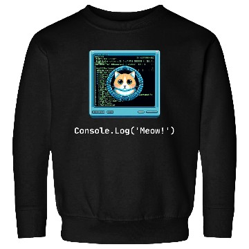 Discover Console.Log('Meow!') Cat Coding Sweatshirts