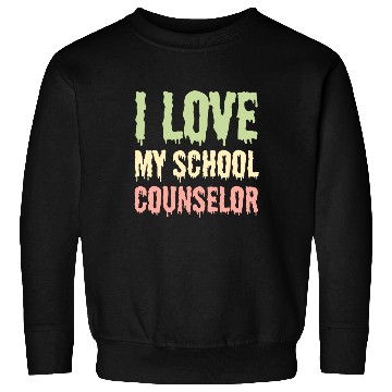 Discover I Love My School Counselor Sweatshirts
