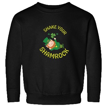 Discover shake your shamrock Sweatshirts