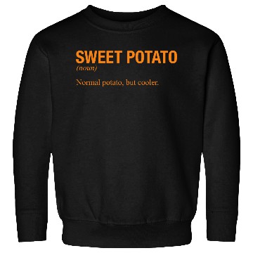 Discover SWEET POTATO Sweatshirts