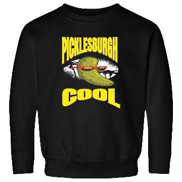 Discover Pittsburgh Humor Picklesburgh Cool Relaxing Pickle Sweatshirts