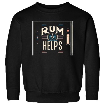 Discover Rum Helps 7 Sweatshirts