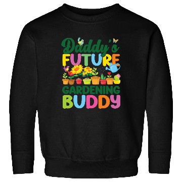 Discover Plant Lover Gardening Toddler Sweatshirts