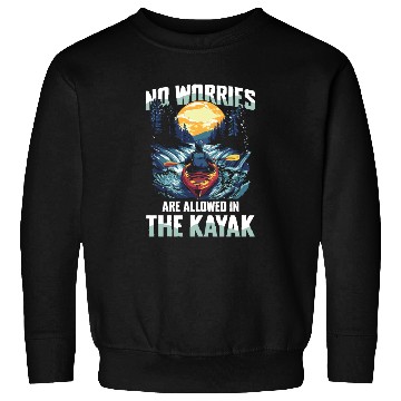 Discover No Worries Allowed In The Kayak Adventure Sweatshirts